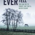 Cover Art for 9781444778885, If You Ever Tell by Carlene Thompson