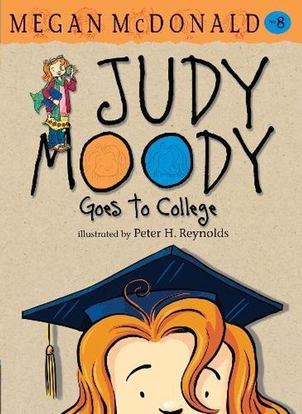 Cover Art for 9781406335897, Judy Moody Goes to College by Megan McDonald