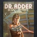 Cover Art for 9780451164858, Jeter K.W. : Dr. Adder by K. W. Jeter