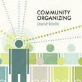 Cover Art for 9780745663203, Community Organizing by David S. Walls