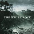 Cover Art for 9780965442442, The White Rock by Hugh Thomson
