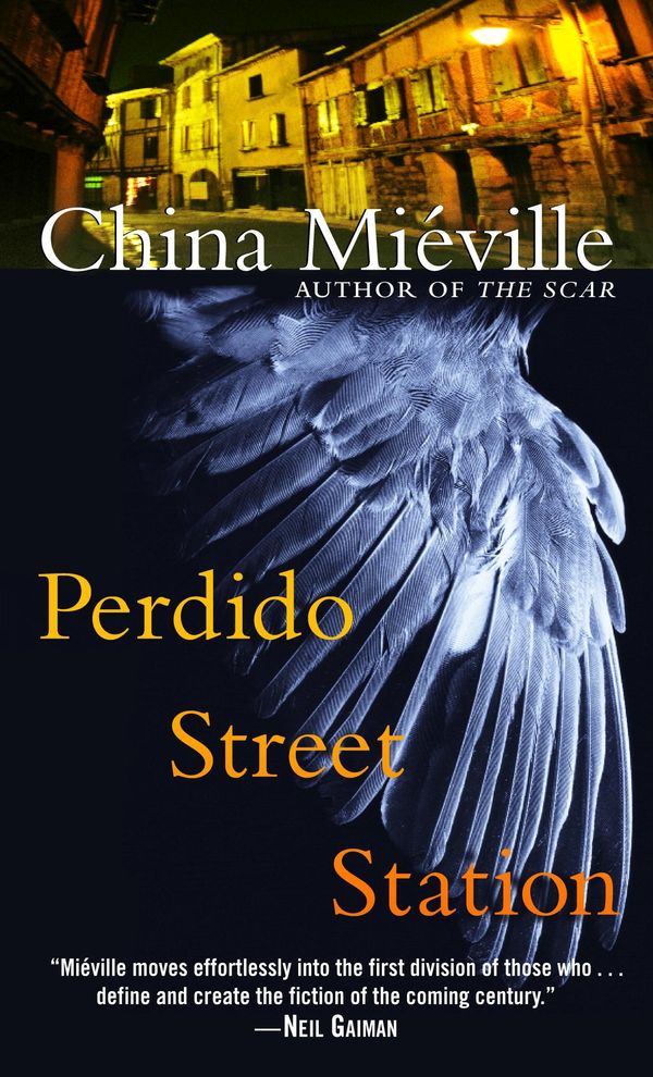 Cover Art for 9780345464521, [Perdido Street Station] [by: China Mieville] by China Mieville