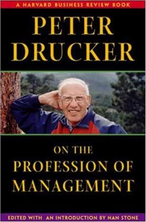 Cover Art for 9780875848365, Peter Drucker on the Profession of Management (Harvard Business Review Book Series) by Peter Ferdinand Drucker