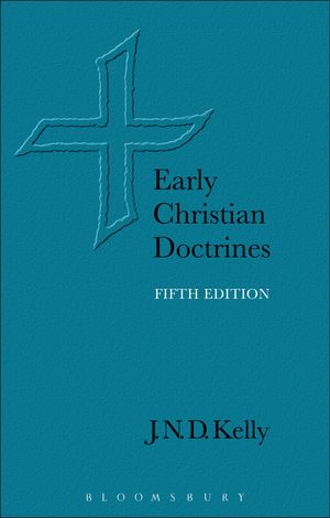 Cover Art for 9780826452528, Early Christian Doctrines by J. N. d. Kelly