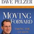 Cover Art for 9781599951393, Moving Forward by Dave Pelzer