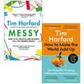 Cover Art for 9789123475797, Tim Harford Collection 2 Books Set (Messy & How to Make the World Add Up) by Tim Harford