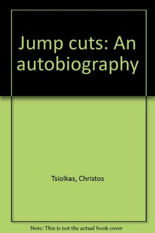Cover Art for 9780091833312, Jump-Cuts by Christos Tsiolkas