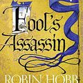 Cover Art for 9780007444175, Fool's Assassin by Robin Hobb