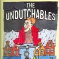 Cover Art for 9781888580327, The Undutchables by Colin White, Laurie Boucke