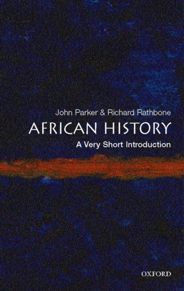 Cover Art for 9780192802484, African History by John Parker, Richard Rathbone