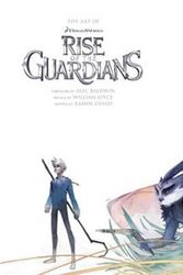 Cover Art for 9781608871087, The Art of Rise of the Guardians by Ramin Zahed