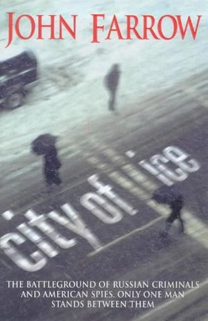 Cover Art for 9780712680424, City Of Ice by John Farrow