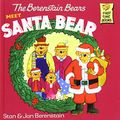 Cover Art for 9781442005143, The Berenstain Bears Meet Santa Bear by Stan Berenstain