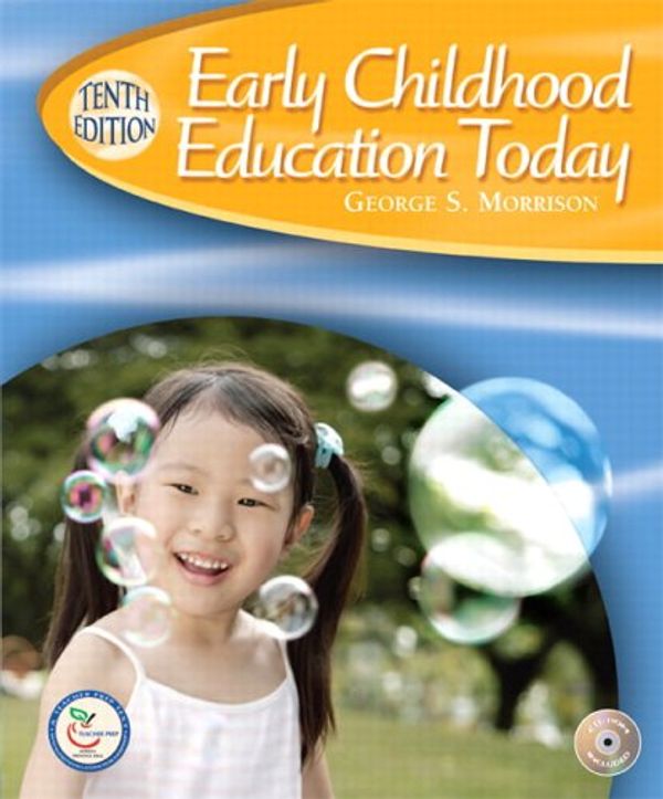 Cover Art for 9780132286213, Early Childhood Education Today by George S. Morrison