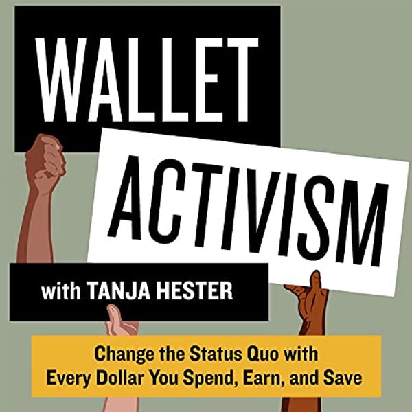 Cover Art for B08JL8HKRR, Wallet Activism by Tanja Hester