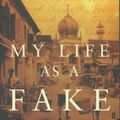 Cover Art for 9780571216185, My Life as a Fake by Peter Carey
