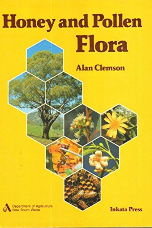 Cover Art for 9780909605339, Honey and Pollen Flora by Alan Clemson
