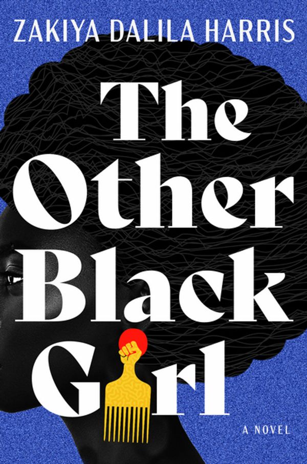 Cover Art for 9781982160135, The Other Black Girl by Zakiya Dalila Harris