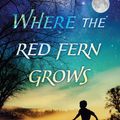 Cover Art for 9780553274295, Where The Red Fern Grows by Wilson Rawls