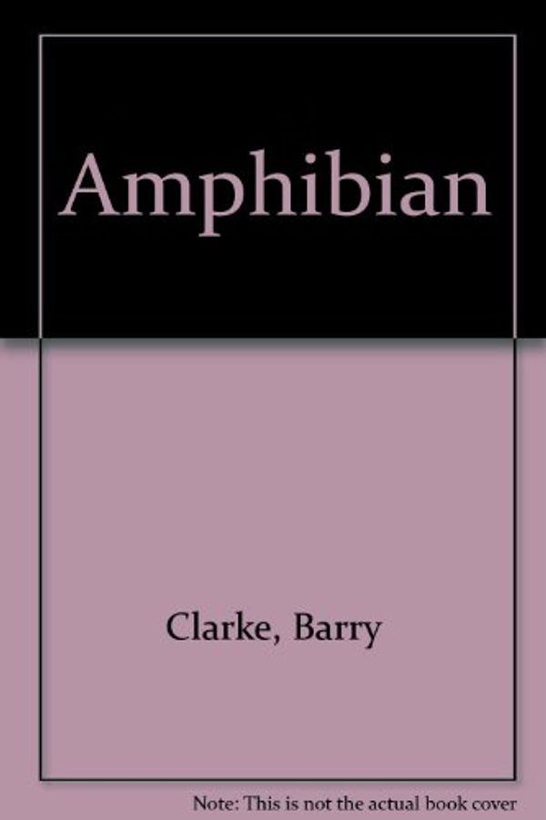 Cover Art for 9780785711346, Amphibian by Barry Clarke