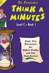 Cover Art for 9780894558108, Dr. Funster's Think-A-Minutes, Level C Book 1 by Various