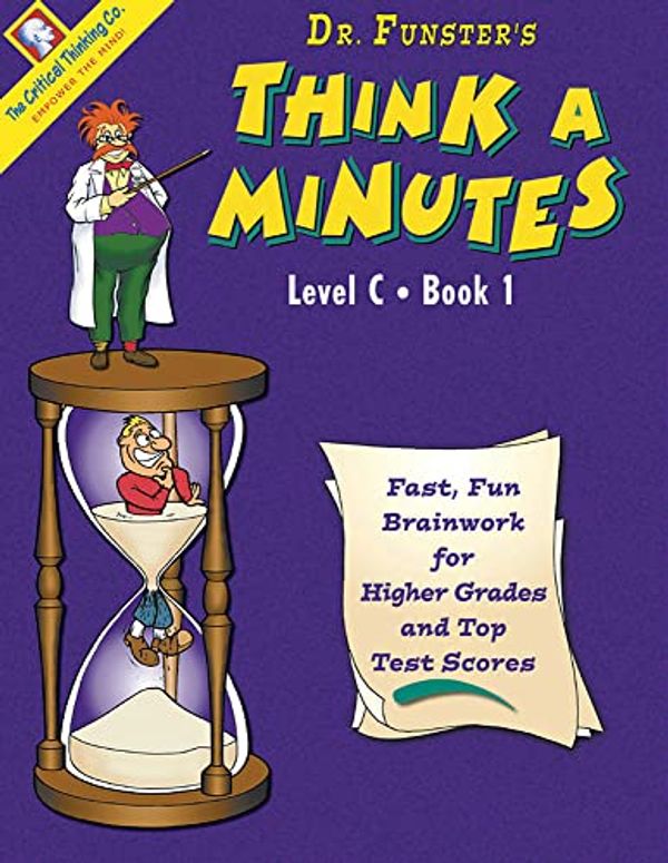 Cover Art for 9780894558108, Dr. Funster's Think-A-Minutes, Level C Book 1 by Various