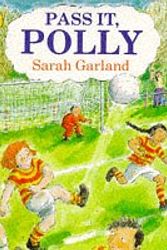 Cover Art for 9780140555219, Pass it, Polly by Sarah Garland