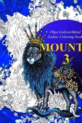 Cover Art for 9781975632960, Mounts 3: Zodiac coloring book: Volume 3 by Goloveshkina, Olga