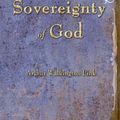 Cover Art for 9781603868372, The Sovereignty of God by Arthur W Pink