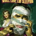 Cover Art for 9781951473211, The Plastic Nightmare / While Love Lay Sleeping by Richard Neely