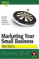 Cover Art for 9781563824975, Marketing Your Small Business Made E-Z (Made E-Z Guides) by William A. Cohen; Marshall E. Reddick