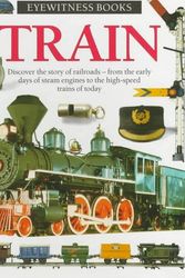 Cover Art for 9780679916840, Train (Eyewitness Books) [Hardcover] by John Coiley