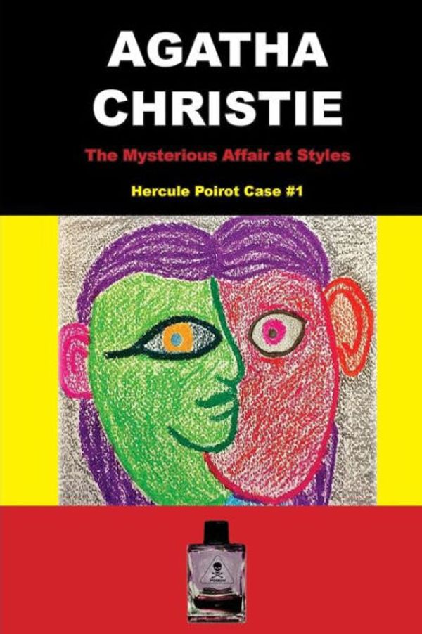 Cover Art for 9781981263332, The Mysterious Affair at Styles by Agatha Christie