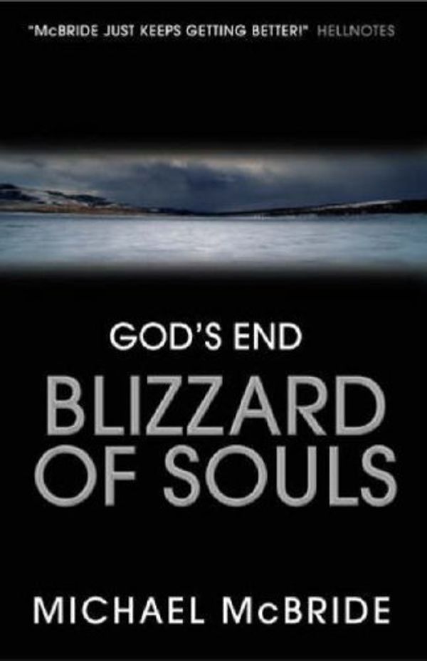 Cover Art for 9781905005765, Blizzard of Souls by Michael McBride