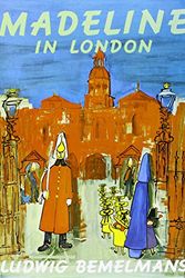 Cover Art for 9781591128182, Madeline in London by Ludwig Bemelmans