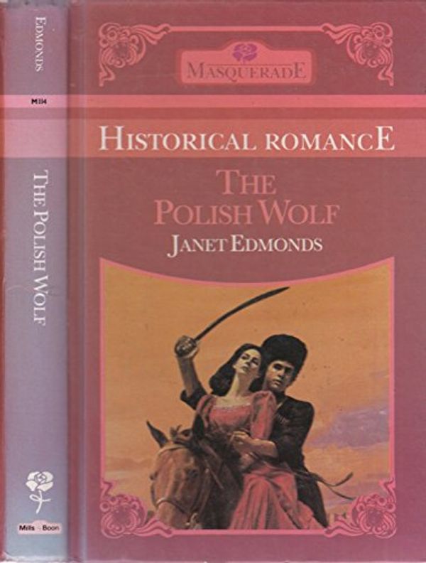 Cover Art for 9780263107944, The Polish Wolf by Janet Edmonds