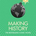 Cover Art for 9780099457060, Making History by Stephen Fry