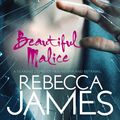 Cover Art for 9781742373003, Beautiful Malice by Rebecca James