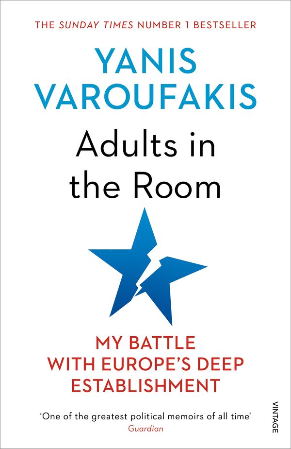 Cover Art for 9781784705763, Adults In The Room by Yanis Varoufakis