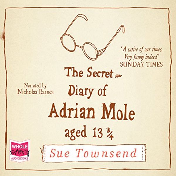 Cover Art for B00YSMVK9G, The Secret Diary of Adrian Mole, Aged 13 3/4 by Sue Townsend