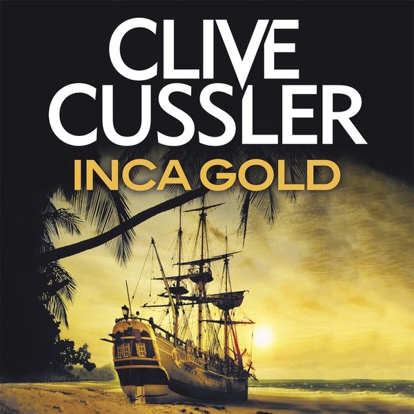 Cover Art for 9780751577754, Inca Gold by Clive Cussler