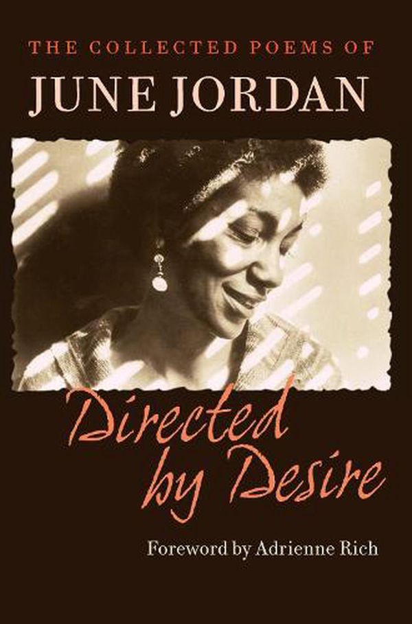Cover Art for 9781556592348, Directed by Desire by June Jordan