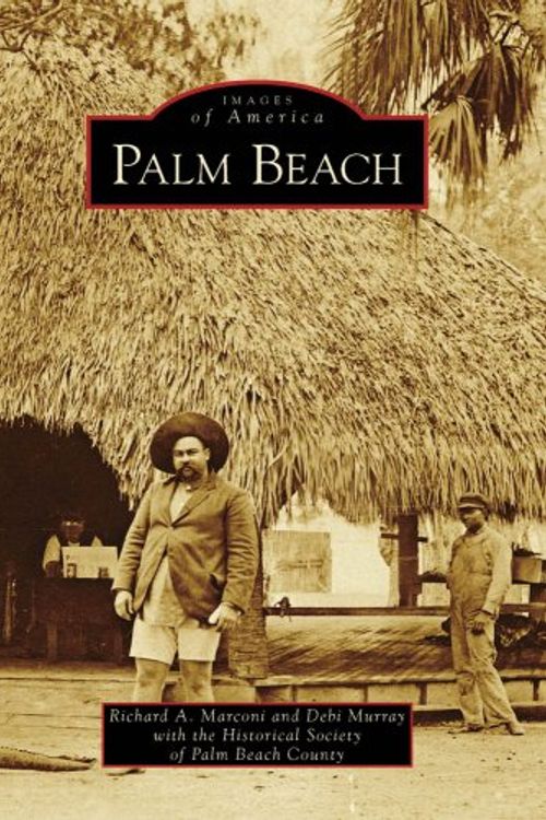 Cover Art for 9780738567495, Palm Beach by Richard A. Marconi