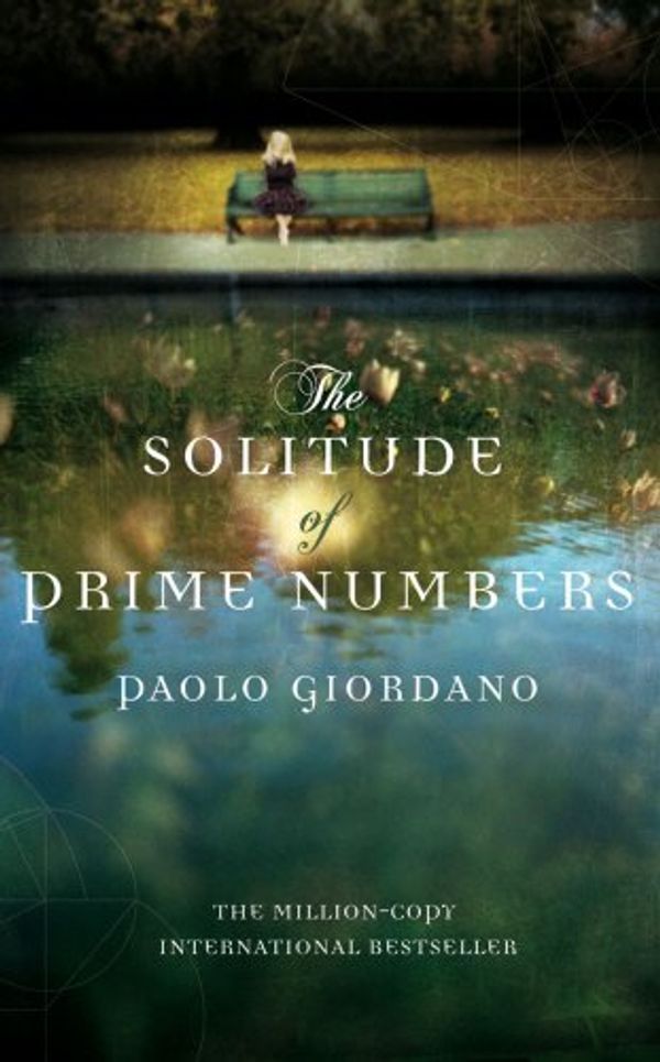 Cover Art for 9780385616249, The Solitude of Prime Numbers by Paolo Giordano