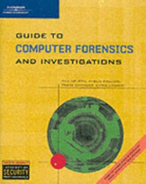Cover Art for 9780619131203, Guide to Computer Forensics and Investigations by Bill Nelson, Amelia Phillips