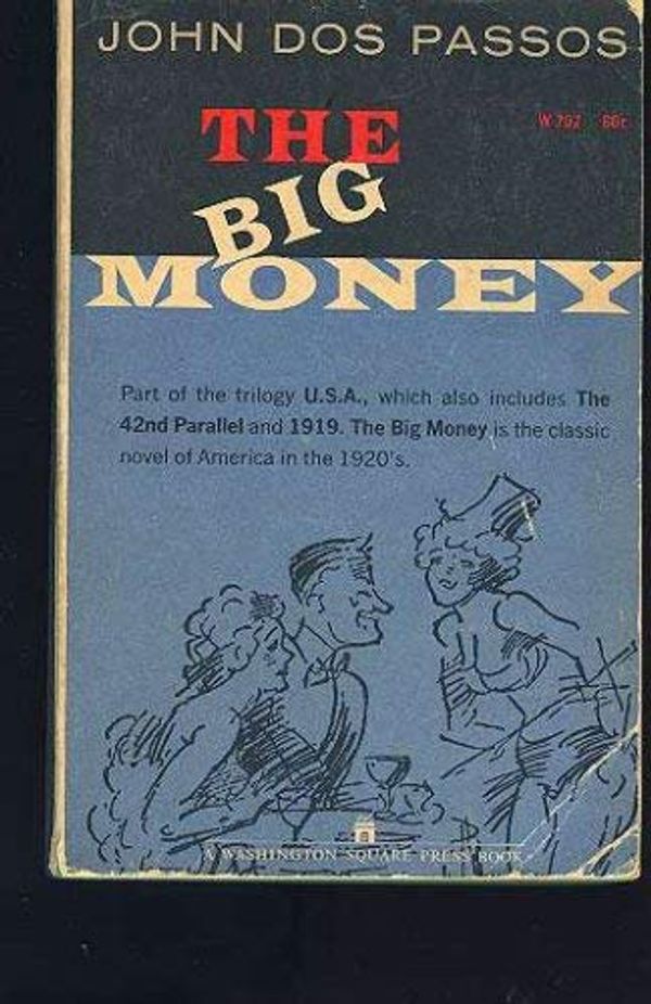 Cover Art for 9780317027952, The Big Money by Passos John Dos