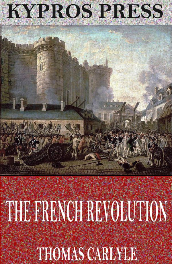 Cover Art for 9781537805863, The French Revolution by Thomas Carlyle