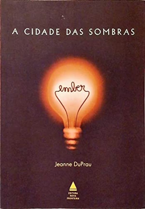 Cover Art for 9788520917763, A Cidade das Sombras by Jeanne DuPrau