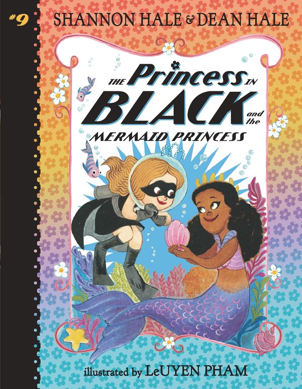 Cover Art for 9781536225792, The Princess in Black and the Mermaid Princess by Shannon Hale, Dean Hale