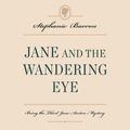 Cover Art for 9780593342824, Jane and the Wandering Eye by Stephanie Barron